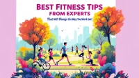 Best Fitness Tips from Experts