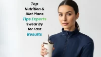 Top Nutrition & Diet Plans Tips Experts Swear By for Fast Results
